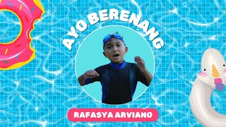Download lagu RAFASYA ARVIANO - AYO BERENANG ( Video By ADAGIO Sekolah Musik) mp3