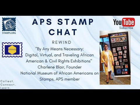 APS Stamp Chat: Charlene Blair: National Museum of African Americans on Stamps