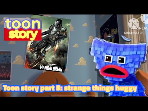 Toon story part 5: strange things huggy