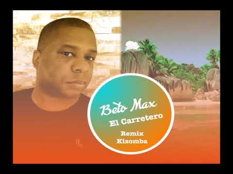 BETO MAX - EL CARRETERO