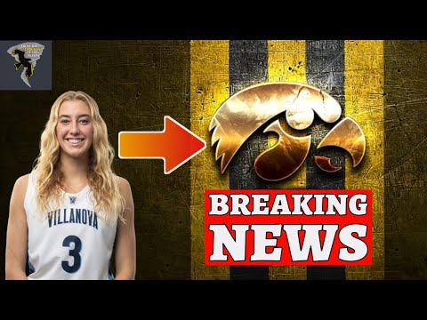 BREAKING NEWS: Iowa Women's Basketball lands SUPERSTAR Villanova transfer G Lucy Olsen ☆★☆★☆