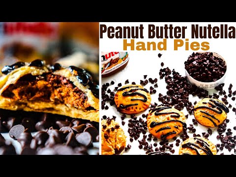 Peanut Butter Nutella Hand Pies | Super Crispy Baked Hand Pies with Nutella and Peanut Butter