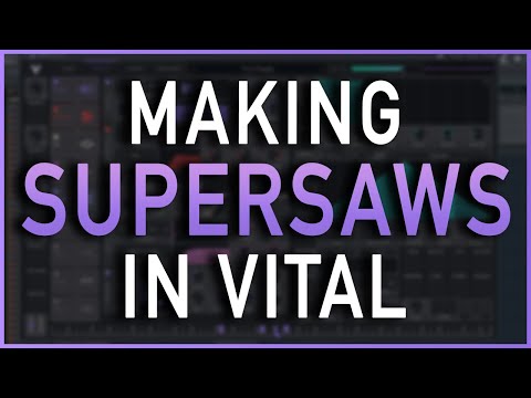 How To Make Supersaws In Vital [Vital Supersaw Tutorial For Melodic Dubstep & EDM]