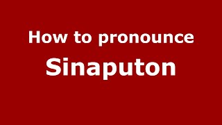 How to pronounce Sinaputon