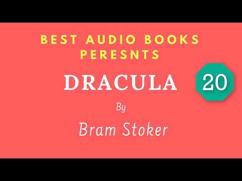 Dracula Chapter 20 By Bram Stoker Full AudioBook
