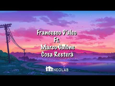 francesco D 'aleo ft. Marco calone ( cosa  Restera)