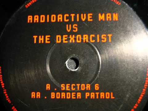 Radioactive Man VS The Dexorcist - Boarder  Patrol