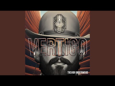 Vertigo - Trevor Underwood