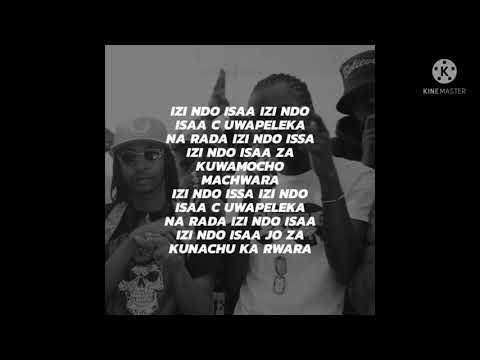 izi ndio isaa LYRICS-akasha(jeshi jinga) ×D'mike ×smady(mbogi genje)