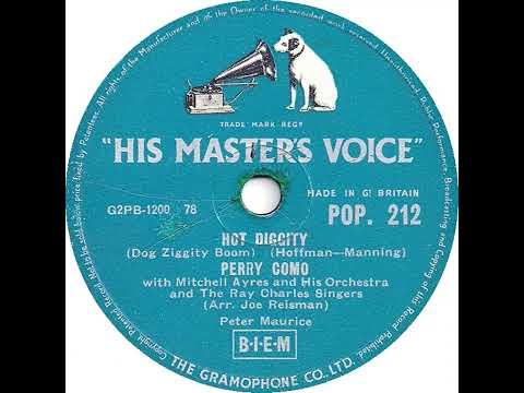UK New Entry 1956 (78) Perry Como - Hot Diggity (Dog Ziggity Boom)