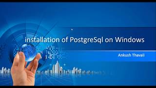 PostgreSQL and pgAdmin database Installation on Windows