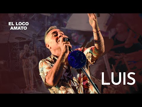 El Loco Amato - Luis (En Vivo)