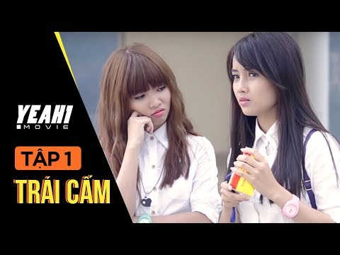 Trái Cấm : Tập 1-  Speak Production | Phim Ngắn Hay Nhất 2017