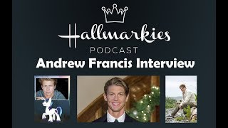Hallmarkies: Actor Andrew Francis Interview video