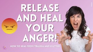 Release anger fast | Transforming anger into passion and love