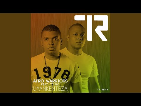 Uyankenteza (feat. Toshi)