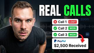 How to Close Web Design Clients (3 REAL Sales Calls)