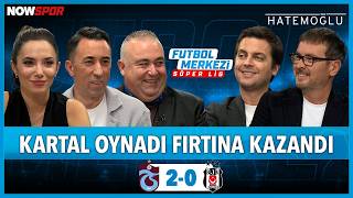 Trabzonspor - Beşiktaş Maç Sonu | Melike, Ersin, Veli, Erbatur, Barış