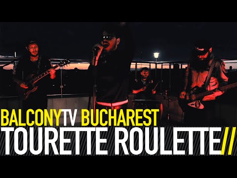 TOURETTE ROULETTE - SOMEBODY STOP ME (BalconyTV)