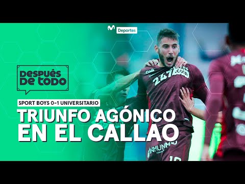 EN LA ÚLTIMA: UNIVERSITARIO lo ganó 1-0 a SPORT BOYS en el CALLAO | DESPUÉS DE TODO ⚽🎙️