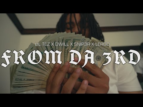 3rd Block (Lil Tez, D.Will, SNIP3R, Leroo) - From Da 3rd