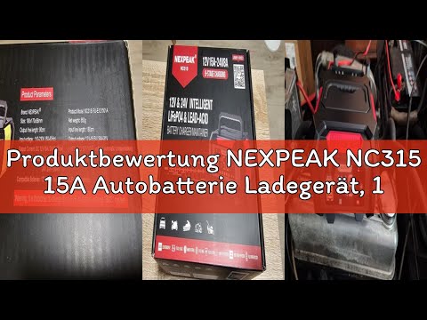 Produktbewertung NEXPEAK NC315 15A Autobatterie Ladegerät, 12V 24V LiFePO4 Blei-Säure Tragbares Auto
