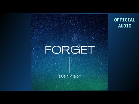 Forget (Official Audio) - Sunny Boy