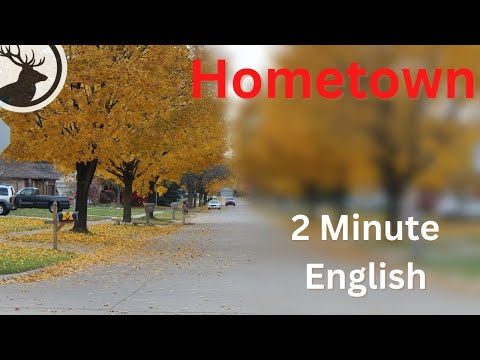 How to Talk About Hometown - 2 Minute English Mini Podcast
