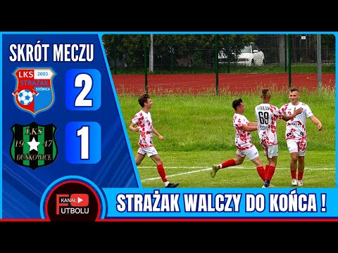 Strażak Sośnica 2-1 LKS Duńkowice | Skrót Meczu - Klasa B | 08/06/2025