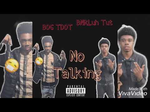 Luh Tut X BossDot- NO TALKING (Official Audio)