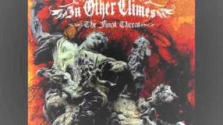 In Other Climes - (Prelude) Thus Dream The Prophet & The Final Threat