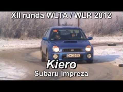 XII runda WLTA / WLR 2012 - Kiero - Subaru Impreza