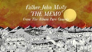 Father John Misty - The Memo - Bridge