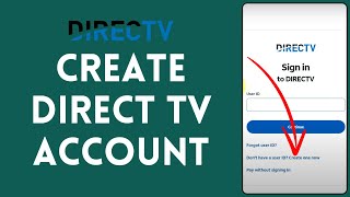 How to Create Direct TV Account | Register Direct TV Account