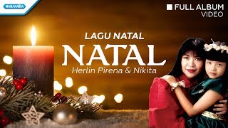 Download lagu Natal - Herlin Pirena & Nikita (Video Full Album) mp3 Download lagu Natal - Herlin Pirena & Nikita (Video Full Album) mp3