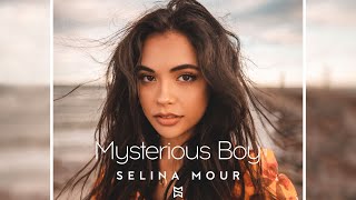 SELINA MOUR - Mysterious Boy (Official Video)