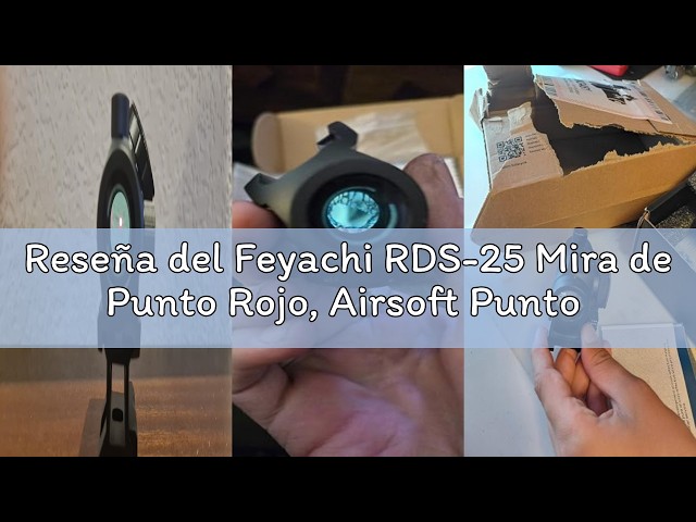 Vídeo relacionado con Feyachi RDS-25 Mira de Punto Rojo, Airsoft para Actividades Deportivas (Punto Rojo & Montaje)