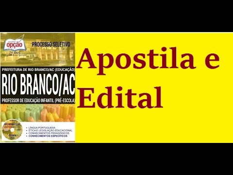 Edital Concurso Prefeitura Rio Branco Apostila para Professor de Educação Infantil