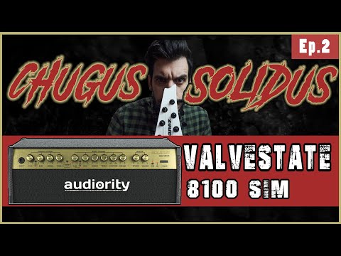Audiority SOLIDUS VS8100 [ NO TALKING - PURE CHUGS DEMO EP.2 ] Valvestate sim | modern metal tone