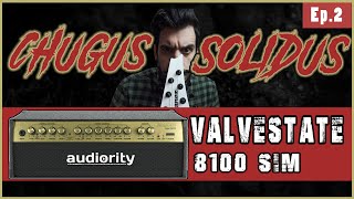 Video thumbnail for Audiority SOLIDUS VS8100 [ NO TALKING - PURE CHUGS DEMO EP.2 ] Valvestate sim | modern metal tone by John Mor