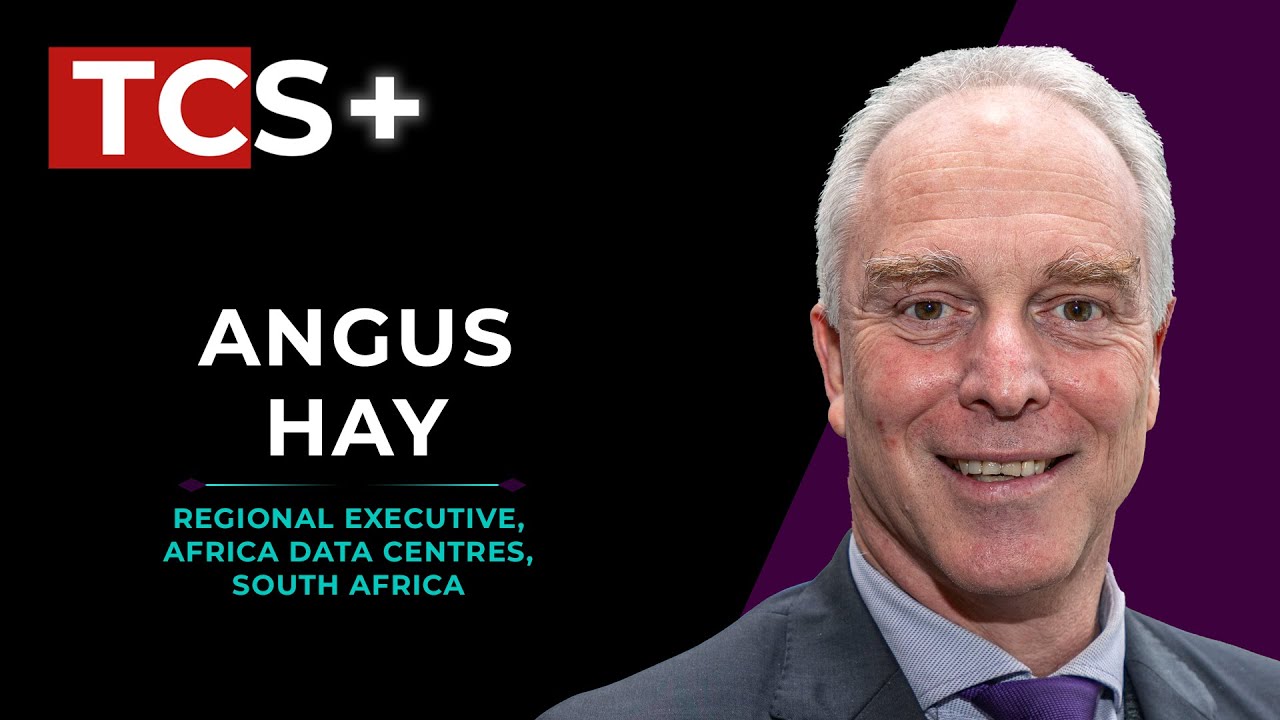 TCS+ | Angus Hay on Africa Data Centres' big Samrand expansion
