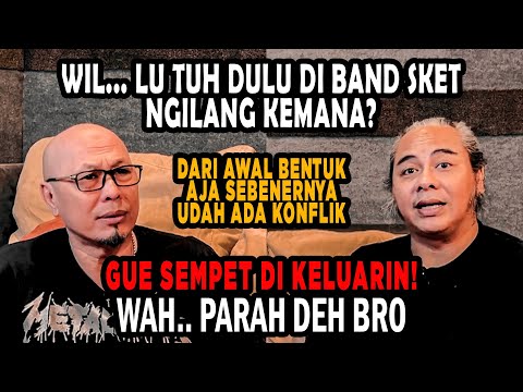 WILLY SKET TERNYATA PERNAH DIKELUARIN DARI BAND SKET