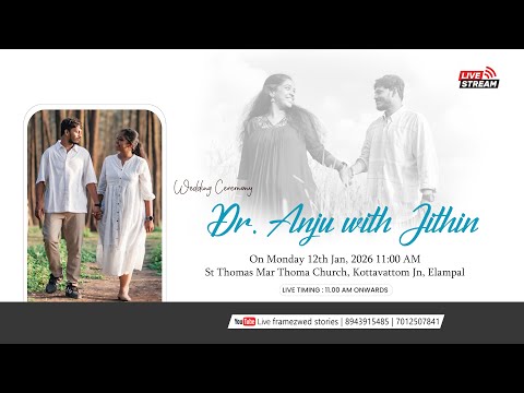 Wedding Day || Dr.Anju & Jithin ||  Live Telecast _ 12-01-2026 _  Framez wed stories
