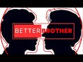 Better Brother - Comedy (Graduation Film) - Warner Bros.Studios Award