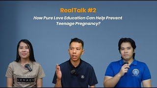 How Pure Love Education Can Help Prevent Teenage Pregnancy? | RealTalk #2