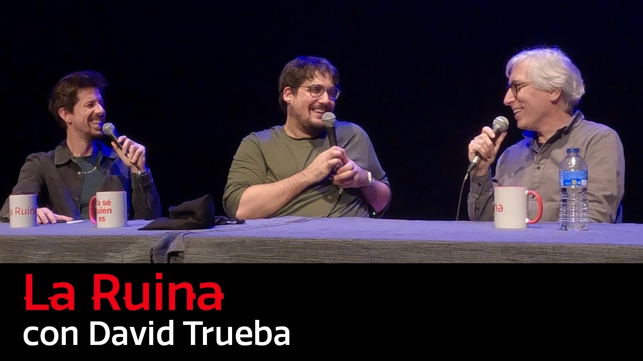 303. La Ruina (con David Trueba)