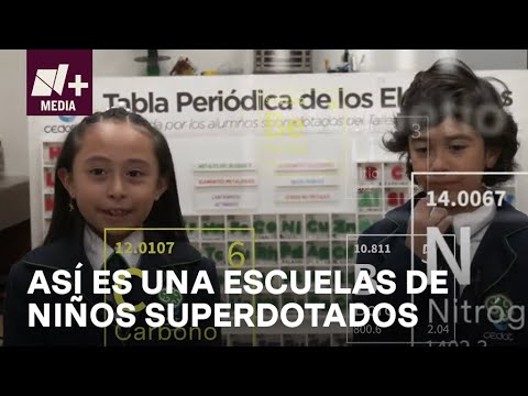 CDMX: Escuela para niños superdotados - Bien y de Buenas
