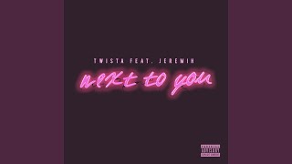 Next To You (feat. Jeremih)