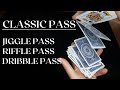 Make Your Classic Pass Imperceptible With Covers Jiggle Pass Riffle Pass Dribble Pass Tutorial