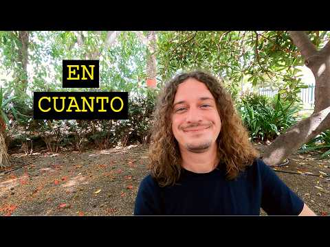 What does EN CUANTO mean in Spanish? | Hablo Español 264